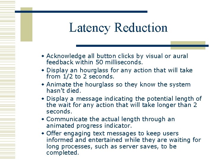 Latency Reduction w Acknowledge all button clicks by visual or aural feedback within 50