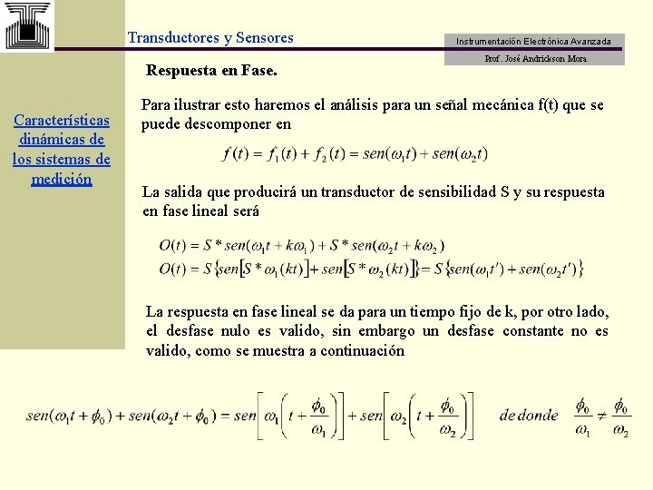 Transductores y Sensores Respuesta en Fase. Características dinámicas de los sistemas de medición Instrumentación