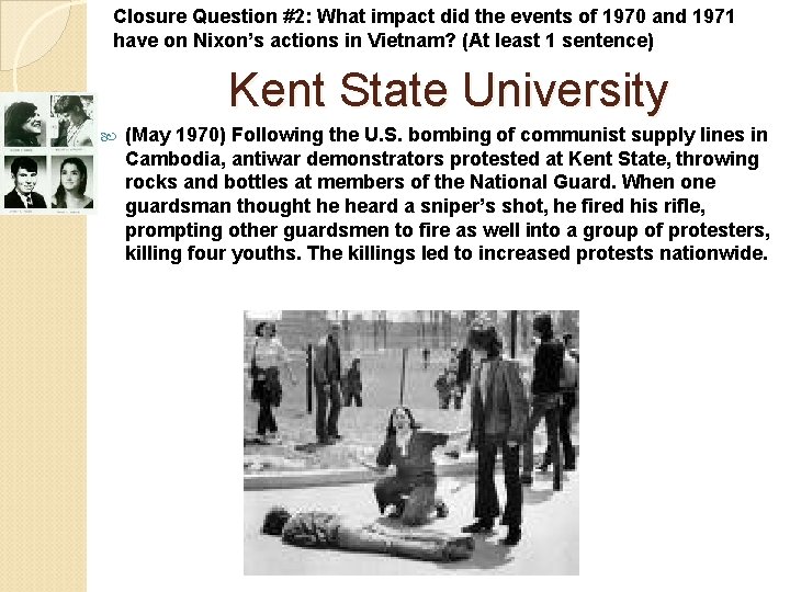 Closure Question #2: What impact did the events of 1970 and 1971 have on