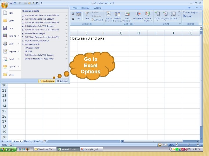 FINDING THE ADD-INS IN EXCEL 2000 Go to Excel Options 