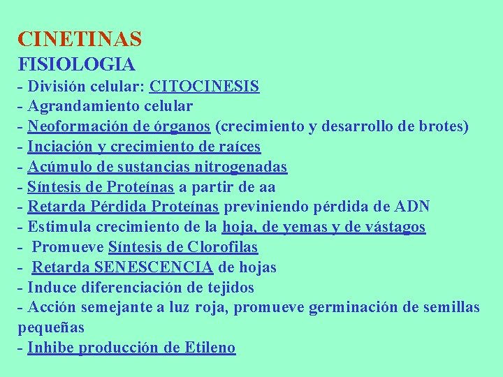 CINETINAS FISIOLOGIA - División celular: CITOCINESIS - Agrandamiento celular - Neoformación de órganos (crecimiento CINETINAS FISIOLOGIA - División celular: CITOCINESIS - Agrandamiento celular - Neoformación de órganos (crecimiento