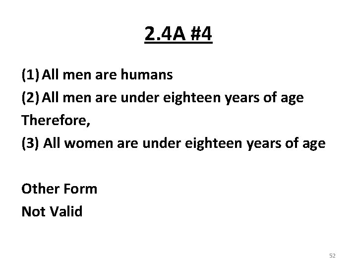 2. 4 A #4 (1) All men are humans (2) All men are under