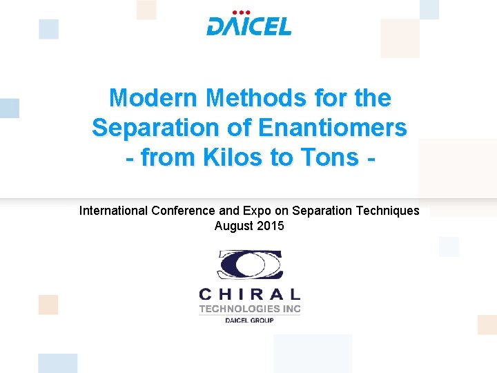 Modern Methods for the Separation of Enantiomers from