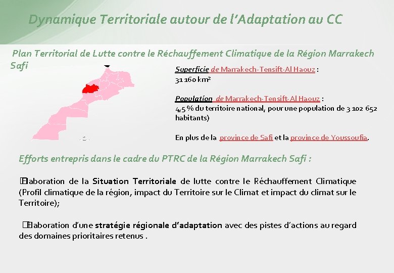 Dynamique Territoriale autour de l’Adaptation au CC Plan Territorial de Lutte contre le Réchauffement