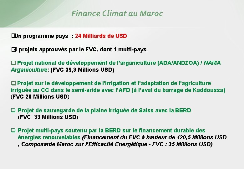 Finance Climat au Maroc �Un programme pays : 24 Milliards de USD � 4