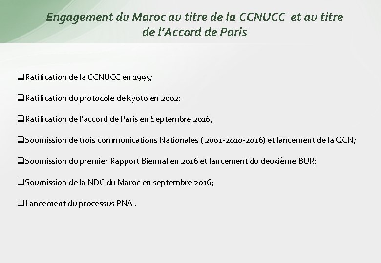 Engagement du Maroc au titre de la CCNUCC et au titre de l’Accord de