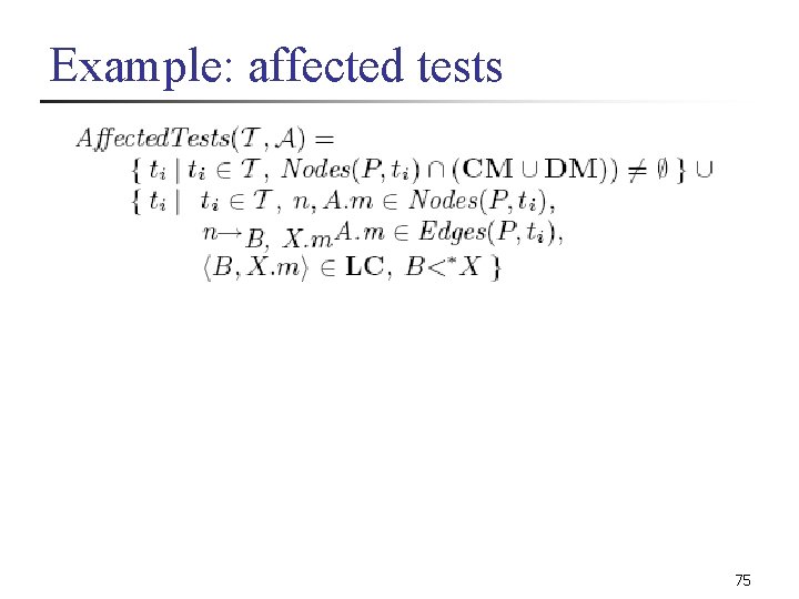 Example: affected tests 75 