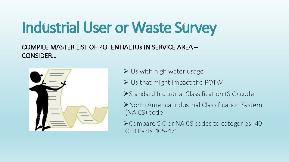 Industrial User or Waste Survey COMPILE MASTER LIST OF POTENTIAL IUs IN SERVICE AREA