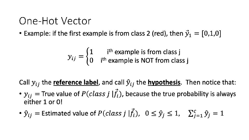 One-Hot Vector • 