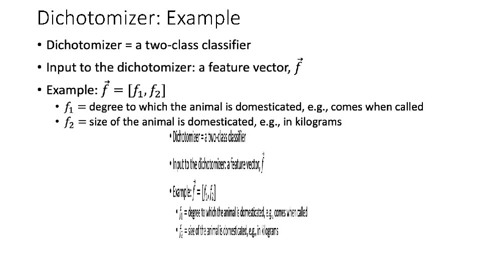 Dichotomizer: Example • 