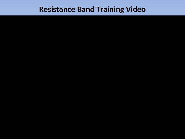Resistance Band Training Video 