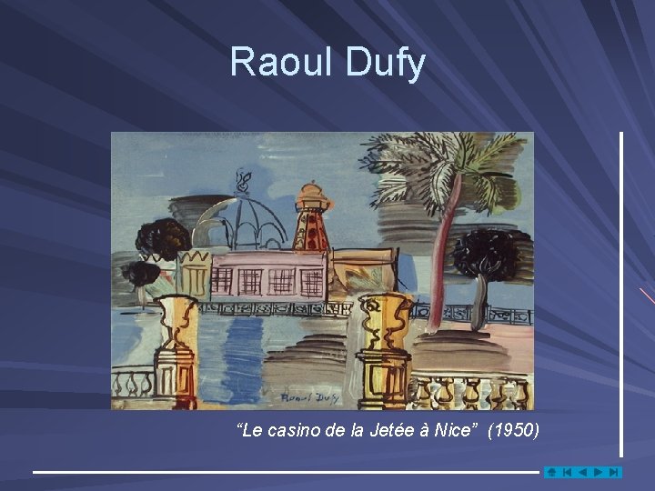 Raoul Dufy “Le casino de la Jetée à Nice” (1950) 