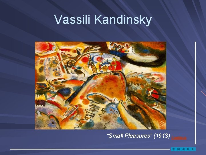 Vassili Kandinsky “Small Pleasures” (1913) Continua 