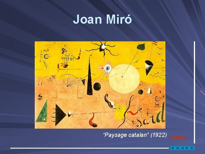Joan Miró “Paysage catalan” (1922) Continua 