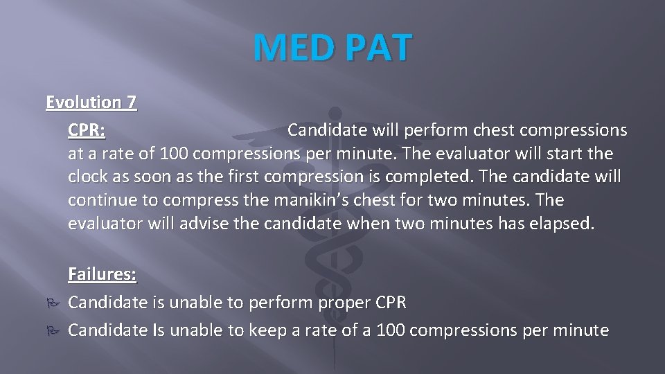 MED PAT Evolution 7 CPR: Candidate will perform chest compressions at a rate of MED PAT Evolution 7 CPR: Candidate will perform chest compressions at a rate of