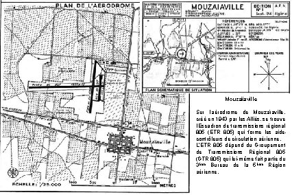 Mouzaïaville Sur l’aérodrome de Mouzaïaville, créé en 1943 par les Alliés, se trouve l’Escadron