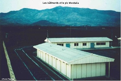 Les bâtiments et le pic Mouzaïa (Pierre Poignet) 