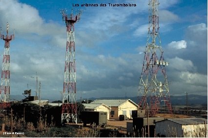 Les antennes des Transmissions (Gérard Rooss) 