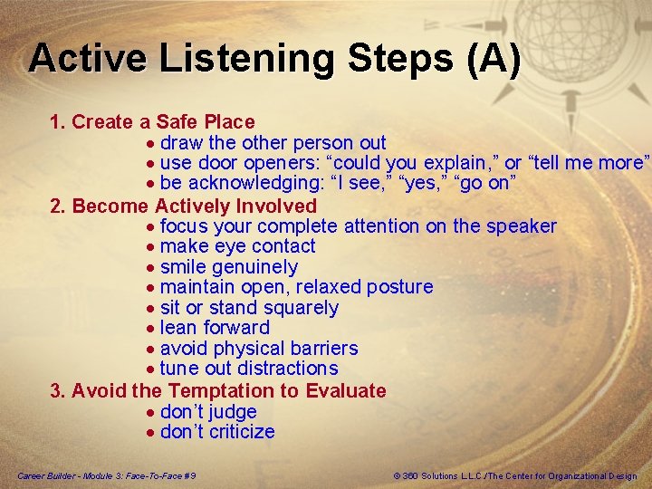 Active Listening Steps (A) 1. Create a Safe Place · draw the other person