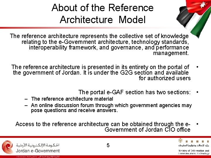 About of the Reference Architecture Model The reference architecture represents the collective set of