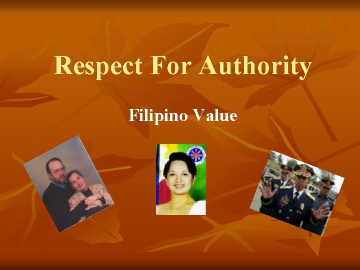 Respect For Authority Filipino Value 