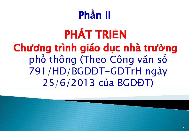 Phần II PHÁT TRIỂN Chương trình giáo dục nhà trường phổ thông (Theo Công