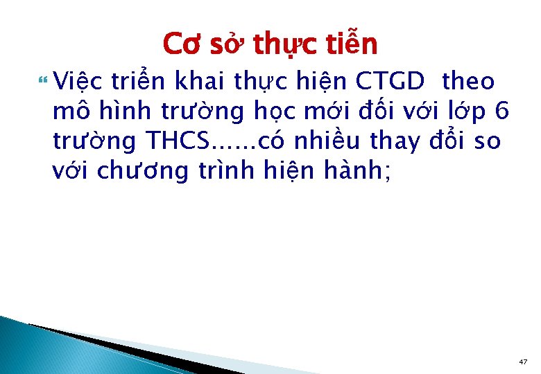  Việc Cơ sở thực tiễn triển khai thực hiện CTGD theo mô hình