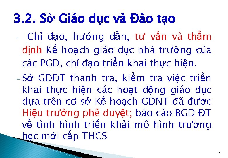 3. 2. Sở Giáo dục và Đào tạo - Chỉ đạo, hướng dẫn, tư