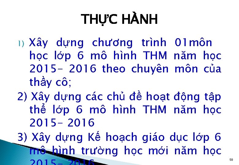 THỰC HÀNH Xây dựng chương trình 01 môn học lớp 6 mô hình THM