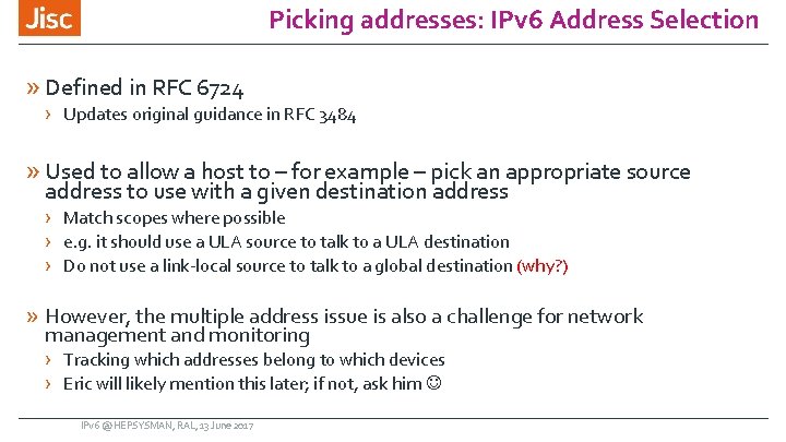 Picking addresses: IPv 6 Address Selection » Defined in RFC 6724 › Updates original