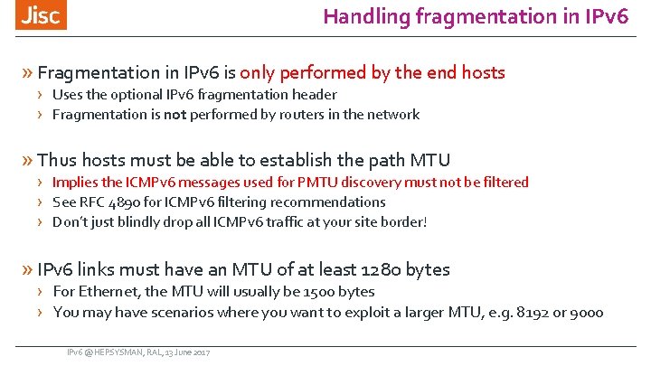 Handling fragmentation in IPv 6 » Fragmentation in IPv 6 is only performed by