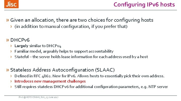 Configuring IPv 6 hosts » Given an allocation, there are two choices for configuring