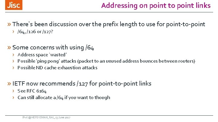 Addressing on point to point links » There’s been discussion over the prefix length