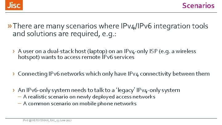 Scenarios » There are many scenarios where IPv 4/IPv 6 integration tools and solutions