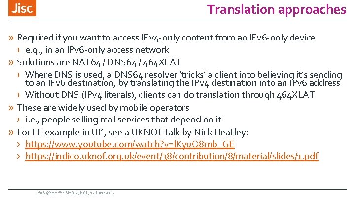 Translation approaches » Required if you want to access IPv 4 -only content from