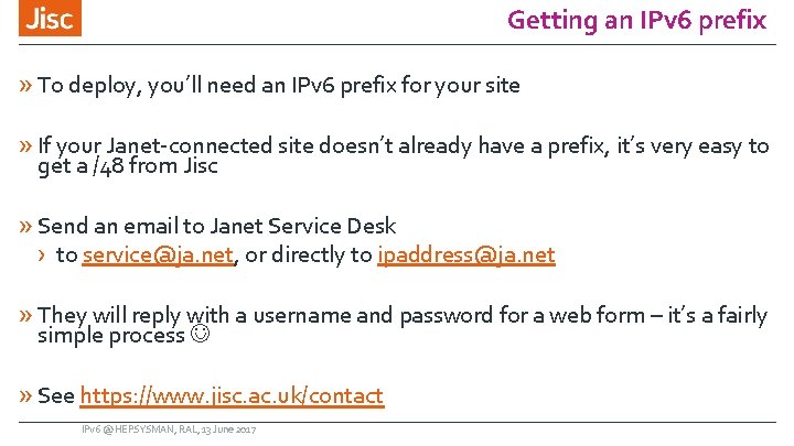 Getting an IPv 6 prefix » To deploy, you’ll need an IPv 6 prefix