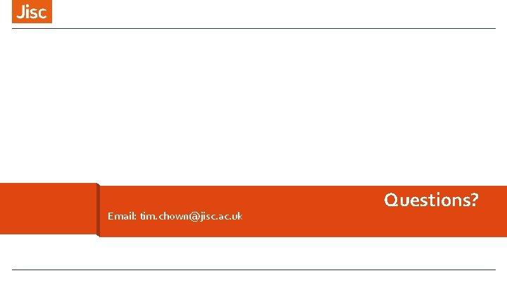 Commercial IPv 6 Deployment Activity Email: tim. chown@jisc. ac. uk Questions? 