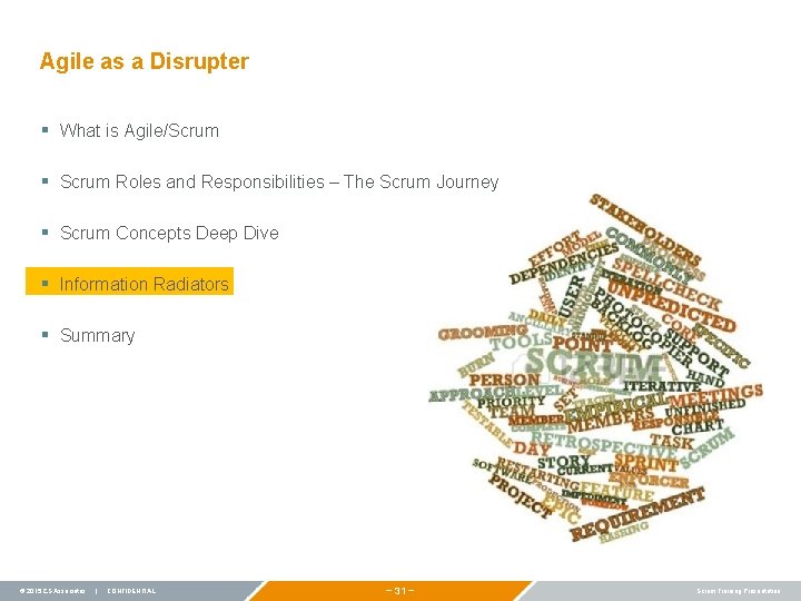 Agile as a Disrupter § What is Agile/Scrum § Scrum Roles and Responsibilities –
