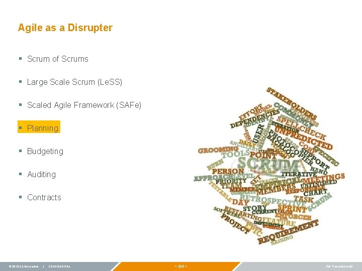 Agile as a Disrupter § Scrum of Scrums § Large Scale Scrum (Le. SS)