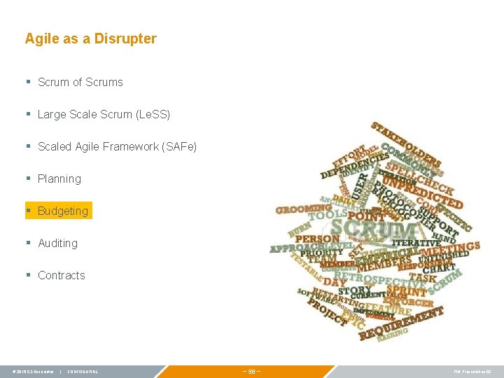 Agile as a Disrupter § Scrum of Scrums § Large Scale Scrum (Le. SS)