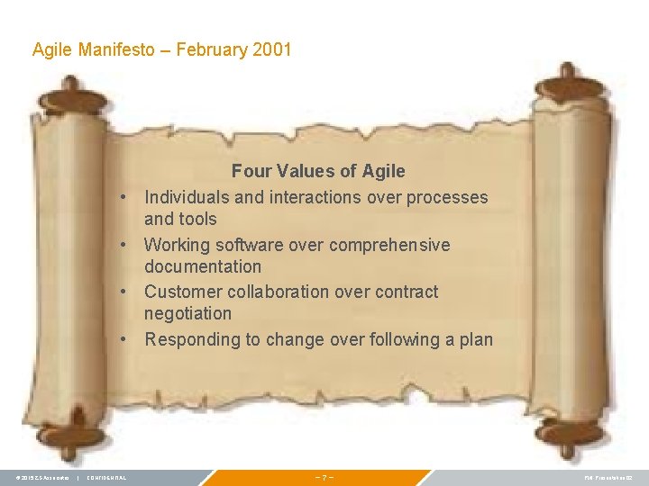 Agile Manifesto – February 2001 • • © 2015 ZS Associates | CONFIDENTIAL Four