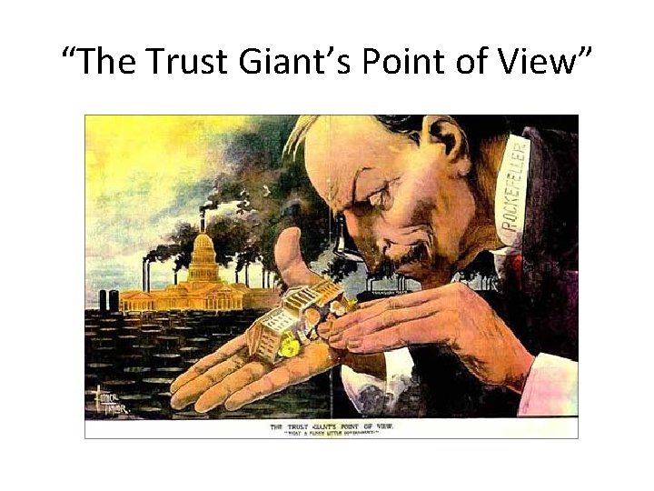 “The Trust Giant’s Point of View” 