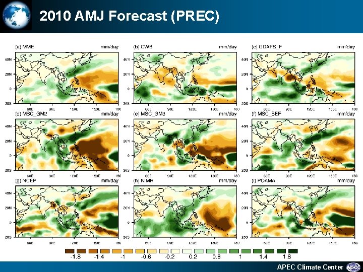 2010 AMJ Forecast (PREC) 7 APEC Climate Center 