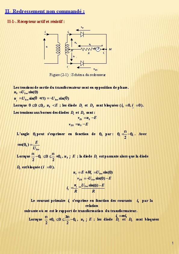 II- Redressement non commandé : II-1 -. Récepteur actif et résistif : v. D