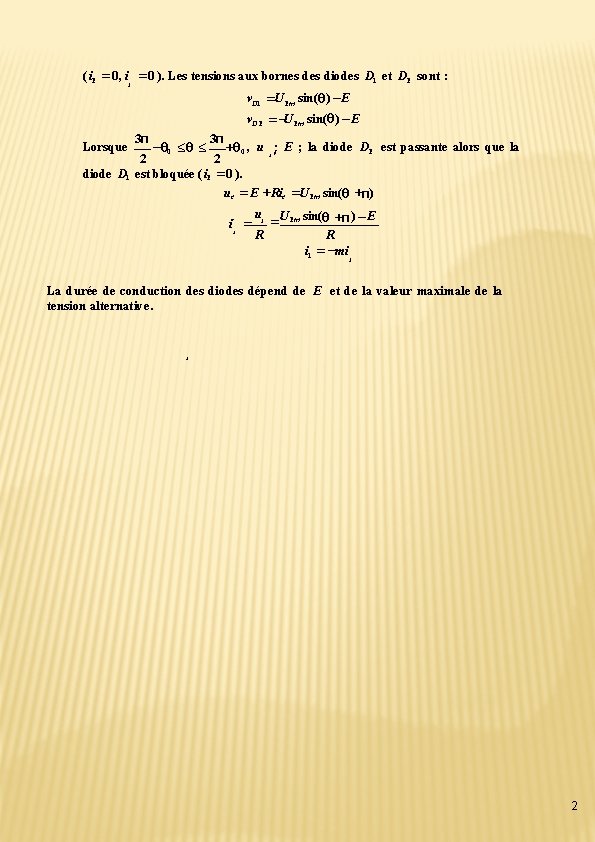 ( i 2 =0, i 2' =0 ). Les tensions aux bornes diodes D