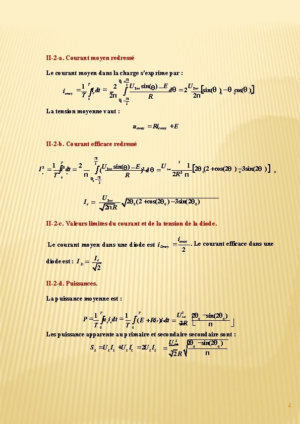 II-2 -a. Courant moyen redressé Le courant moyen dans la charge s’exprime par :