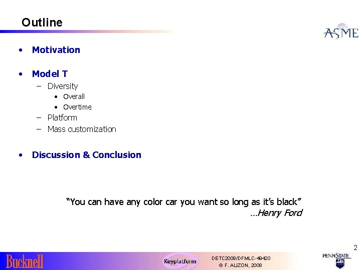 Outline • Motivation • Model T – Diversity • Overall • Overtime – Platform