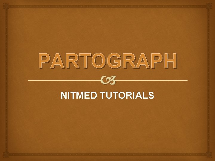 PARTOGRAPH NITMED TUTORIALS 