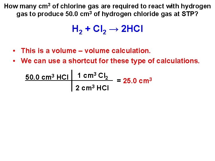 How many cm 3 of chlorine gas are required to react with hydrogen gas