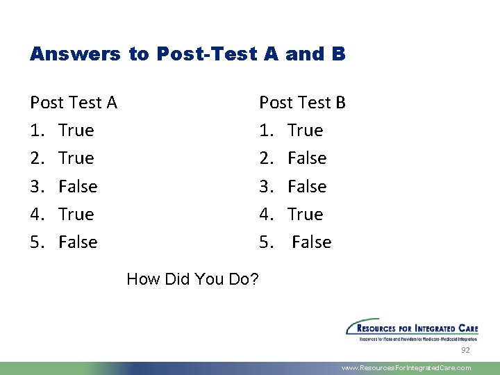 Answers to Post-Test A and B Post Test A 1. True 2. True 3.